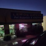 Lemon Grove Pet supplies and EXOTICS