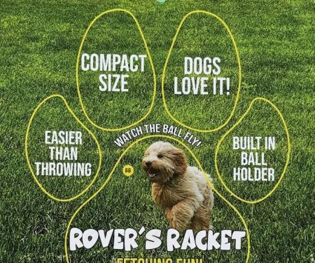 Rover's Racket